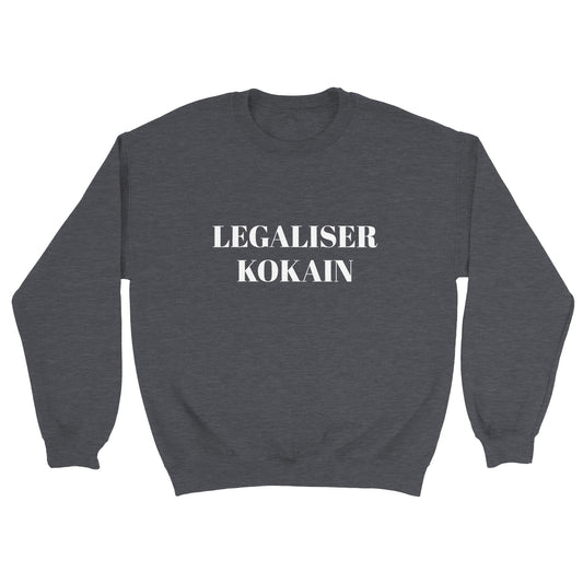 Legaliser kokain Unisex Crewneck Sweatshirt