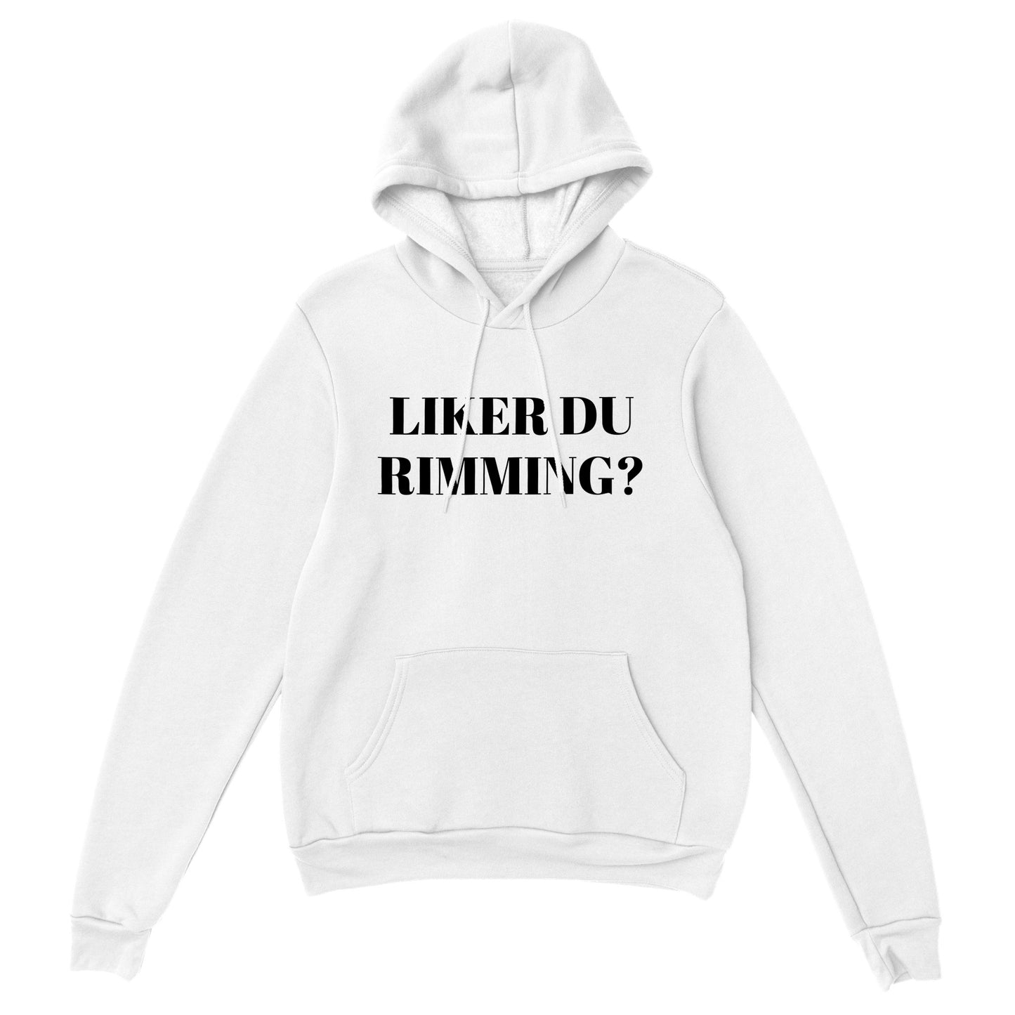 Liker du rimming Unisex Hoodie