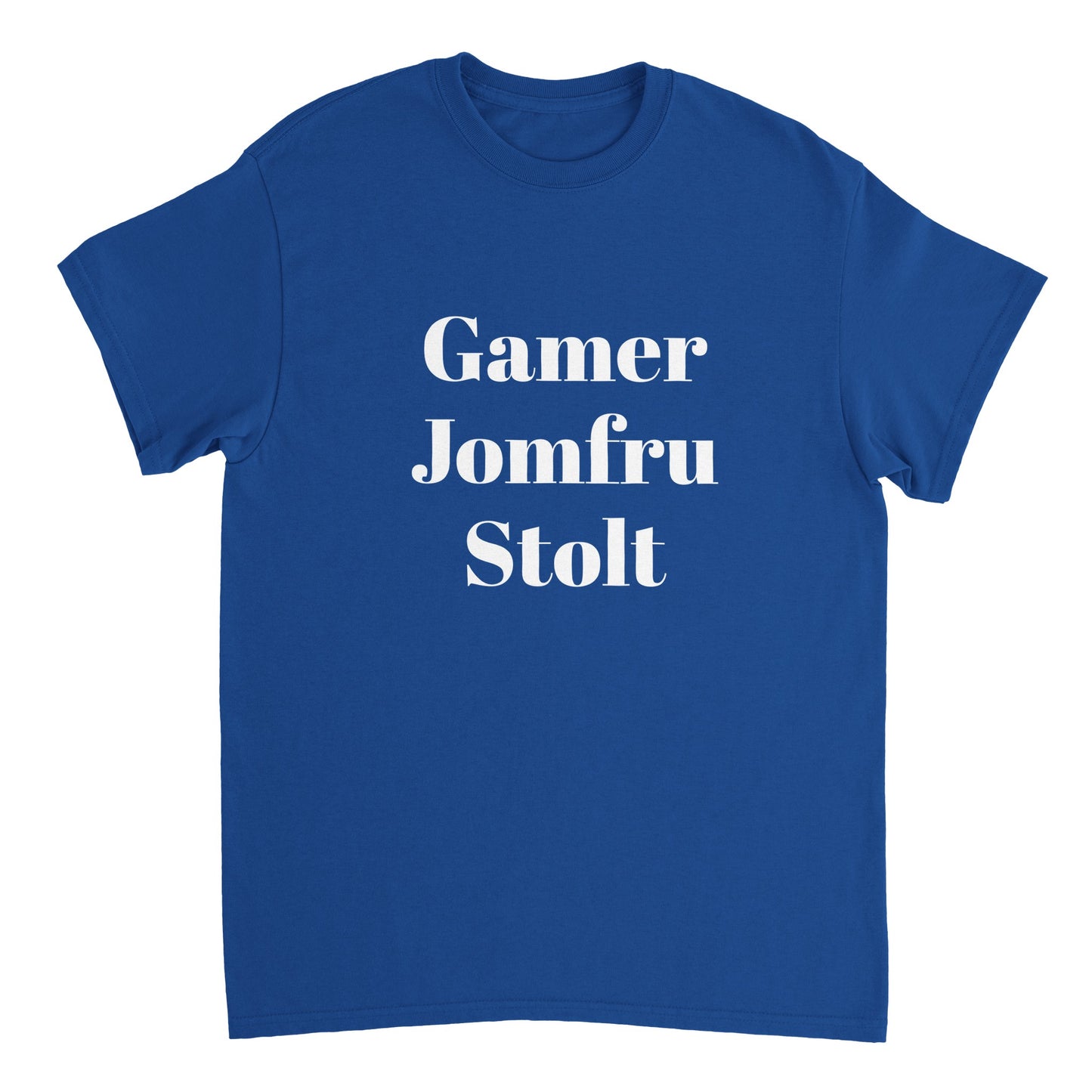 Gamer, Jomfru, Stolt Unisex T-shirt